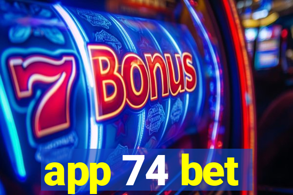 app 74 bet